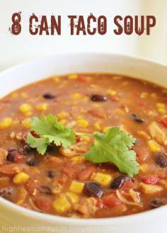High Heels and Grills: 8 Can Taco Soup. It tastes SO good and it's less than 300 calories per cup! Ingredients: 1 (15 oz.) can black beans, drained and rinsed 1 (15 oz.) can pinto beans, drained and rinsed 1 (14.5 oz.) can petite diced tomatoes, drained 1 (15.25 oz.) can sweet corn, drained 1 (12.5 oz.) can white chicken breast, drained 1 (10.75 oz.) can cream of chicken soup 1 (10 oz.) can green enchilada sauce 1 (14 oz.) can chicken broth 1 packet taco seasoning